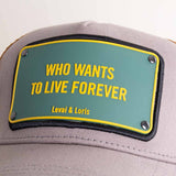 Levai & Loris Who Wants To Live Forever unisex cap